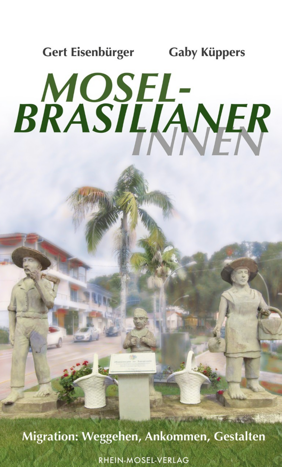 Gert Eisenbürger, Gaby Küppers  MoselbrasilianerInnen