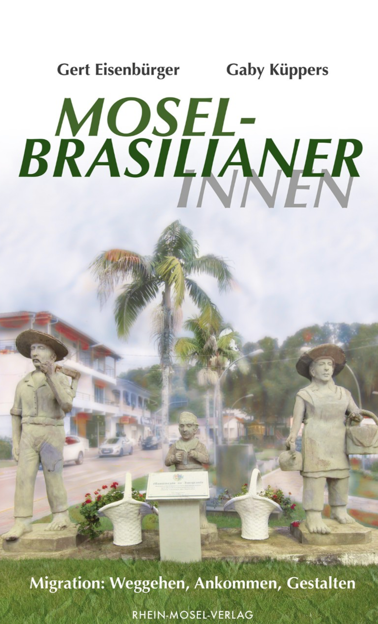 Gert Eisenbürger, Gaby Küppers  MoselbrasilianerInnen